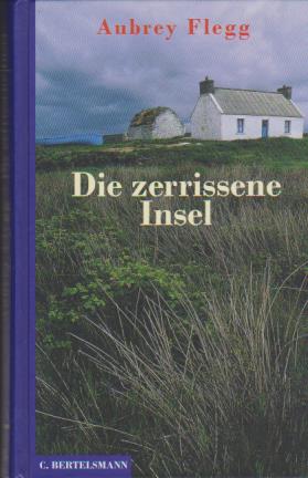 Seller image for Die zerissene Insel. Aubrey Flagg. Aus dem Engl. von Susanne Hrtel for sale by Schrmann und Kiewning GbR