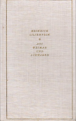 Seller image for Aus Weimar und Schwaben. Dichter - Novellen [Ill. von Hans Wiegandt] for sale by Schrmann und Kiewning GbR