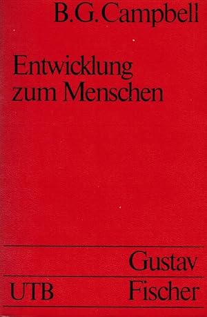 Bild des Verkufers fr Entwicklung zum Menschen : Voraussetzungen u. Grundlagen seiner phys. Adaptationen u. seiner Verhaltensanpassungen; [mit] 22 Tab. von. bers. u. bearb. von Gottfried Kurth u. Eberhard May / Uni-Taschenbcher ; 170 zum Verkauf von Schrmann und Kiewning GbR