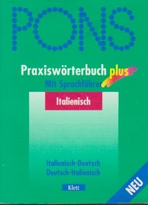 Bild des Verkufers fr PONS Praxiswrterbuch Plus; Teil: Italienisch-deutsch, deutsch-italienisch. [bearb. von: .] zum Verkauf von Schrmann und Kiewning GbR