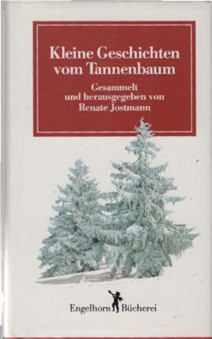 Seller image for Kleine Geschichten vom Tannenbaum. ges. u. hrsg. von Renate Jostmann / Engelhorn-Bcherei for sale by Schrmann und Kiewning GbR