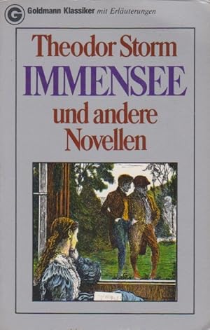 Seller image for Immensee und andere Novellen : [vollst. Texte]. [Hrsg. u. berprft sowie mit e. Nachw., e. Zeittaf., Anm. u. bibliogr. Hinweisen vers. von Hartmut Vinon] / Ein Goldmann-Taschenbuch ; 7584 : Goldmann-Klassiker for sale by Schrmann und Kiewning GbR