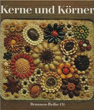 Bild des Verkufers fr Kerne und Krner. Doris Epple / Brunnen-Reihe ; 131 zum Verkauf von Schrmann und Kiewning GbR