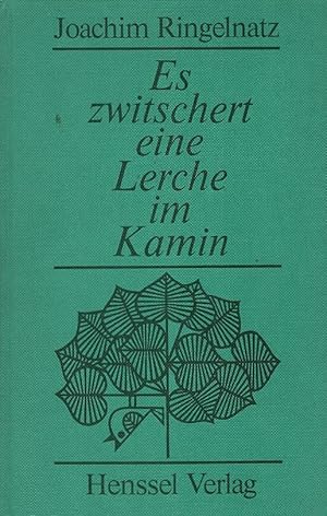 Bild des Verkufers fr Es zwitschert eine Lerche im Kamin : Gedichte zum Verkauf von Schrmann und Kiewning GbR