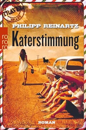 Bild des Verkufers fr Katerstimmung : Roman. Philipp Reinartz / Rororo ; 23053 zum Verkauf von Schrmann und Kiewning GbR