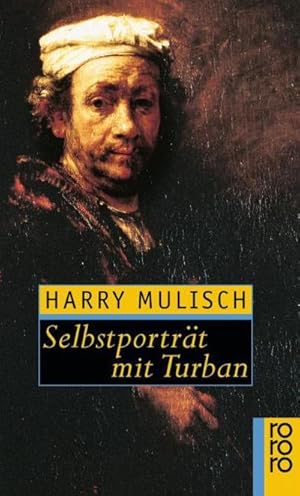 Seller image for Selbstportrt mit Turban / Harry Mulisch. Aus dem Niederlnd. von Ira Wilhelm for sale by Schrmann und Kiewning GbR