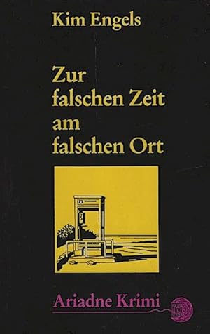 Seller image for Zur falschen Zeit am falschen Ort / Kim Engels for sale by Schrmann und Kiewning GbR