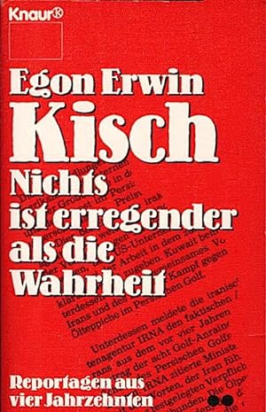 Kisch, Egon Erwin: Nichts ist erregender als die Wahrheit, Teil: Bd. 2.