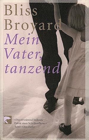 Seller image for Mein Vater, tanzend: Erzhlungen for sale by Schrmann und Kiewning GbR