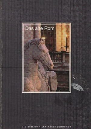 Image du vendeur pour Das alte Rom. Max Galli. Mit Texten von Johann Caspar Goethe . Ausgew. von Katrin Baur / Die bibliophilen Taschenbcher mis en vente par Schrmann und Kiewning GbR