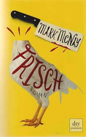 Frisch : Roman. Aus dem Engl. von Eike Schönfeld / dtv ; 24627 : Premium