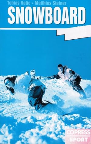 Seller image for Snowboard verstndlich gemacht. Tobias Hatje ; Matthias Steiner for sale by Schrmann und Kiewning GbR