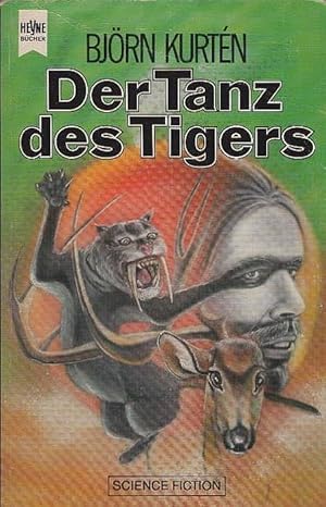 Bild des Verkufers fr Der Tanz des Tigers : Science-fiction-Roman. [Dt. bers. von Charlotte Franke] / Heyne-Bcher / 6 / Heyne-Science-fiction & Fantasy ; Nr. 4104 zum Verkauf von Schrmann und Kiewning GbR