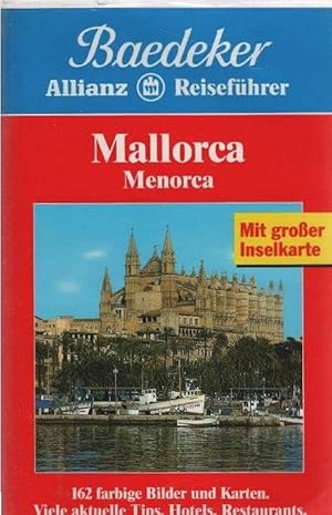 Bild des Verkufers fr Mallorca, Menorca. [Text:. Bearb.: Baedeker-Red.] / Baedeker-Allianz-Reisefhrer zum Verkauf von Schrmann und Kiewning GbR
