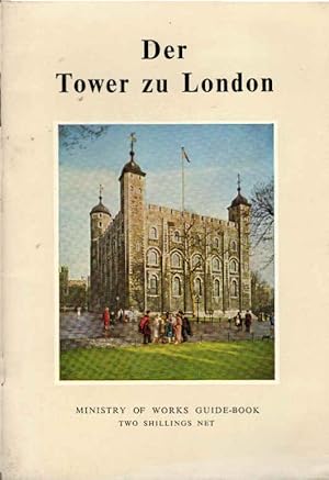 Bild des Verkufers fr Der Tower zu London zum Verkauf von Schrmann und Kiewning GbR