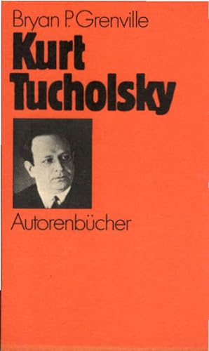 Seller image for Kurt Tucholsky. Unter Mitarb. von Gerhard Kraus / Autorenbcher ; 36 for sale by Schrmann und Kiewning GbR