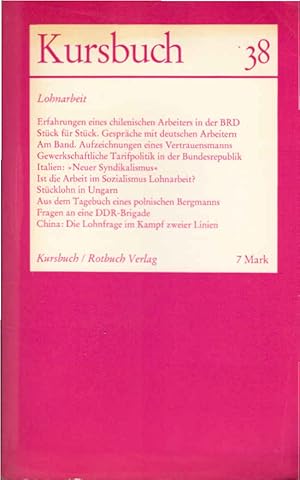 Bild des Verkufers fr Kursbuch 38; 1974., Lohnarbeit zum Verkauf von Schrmann und Kiewning GbR