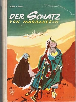 Seller image for Der Schatz von Marrakesch. [Zeichn.: Carl Fr. J. Benedek] for sale by Schrmann und Kiewning GbR