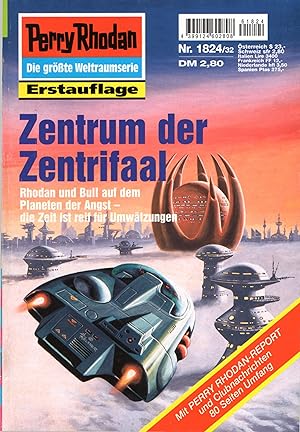 Bild des Verkufers fr Zentrum der Zentrifaal Rhodan und Bull auf dem Planeten der Angst ? die Zeit ist reif fr Umwlzungen zum Verkauf von Schrmann und Kiewning GbR