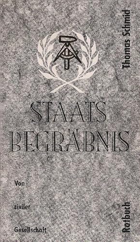 Bild des Verkufers fr Staatsbegrbnis : von ziviler Gesellschaft. Rotbuch-Taschenbuch ; 25 zum Verkauf von Schrmann und Kiewning GbR