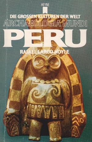 Image du vendeur pour Peru. bers. aus d. Franz. von Ruth Streiff / Archaeologia mundi ; 10 mis en vente par Schrmann und Kiewning GbR