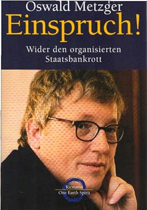 Seller image for Einspruch! : wider den organisierten Staatsbankrott. One earth spirit for sale by Schrmann und Kiewning GbR