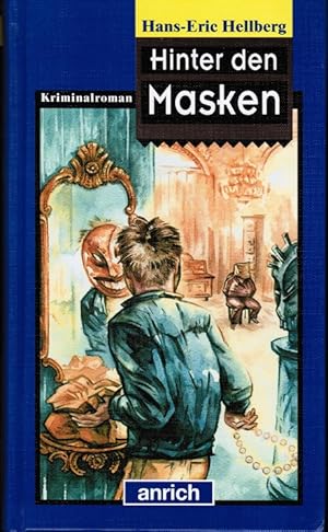 Bild des Verkufers fr Hinter den Masken : [Kriminalroman]. Aus dem Schwed. von Stefanie Hlubeck zum Verkauf von Schrmann und Kiewning GbR