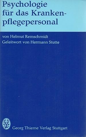 Seller image for Psychologie fr das Krankenpflegepersonal : [Mit] 10 Tab. von. Geleitw. von Hermann Stutte for sale by Schrmann und Kiewning GbR