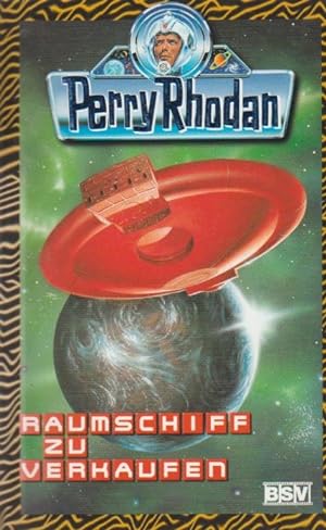 Seller image for Raumschiff zu verkaufen. Perry Rhodan ; Bd. 410 for sale by Schrmann und Kiewning GbR