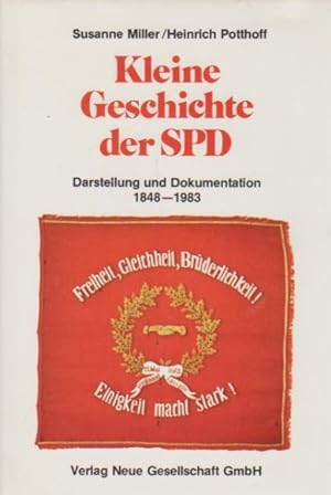 Image du vendeur pour Kleine Geschichte der SPD : Darst. u. Dokumentation 1848 - 1983. Susanne Miller ; Heinrich Potthoff mis en vente par Schrmann und Kiewning GbR