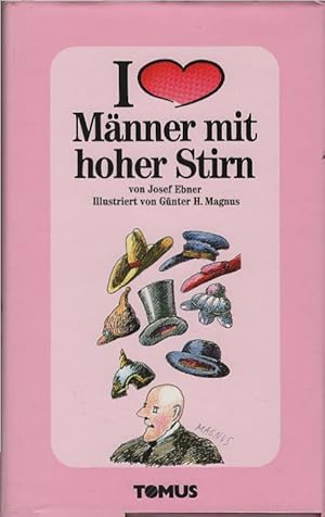 Image du vendeur pour Ich liebe Mnner mit hoher Stirn. von / I-love-Reihe mis en vente par Schrmann und Kiewning GbR