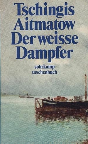 Bild des Verkufers fr Der weisse Dampfer. Tschingis Aitmatow. [Aus d. Russ. bers. von Hans-Joachim Lambrecht] / Suhrkamp Taschenbuch ; 51 zum Verkauf von Schrmann und Kiewning GbR