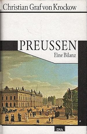 Seller image for Preussen : eine Bilanz / Christian Graf von Krockow Eine Bilanz for sale by Schrmann und Kiewning GbR