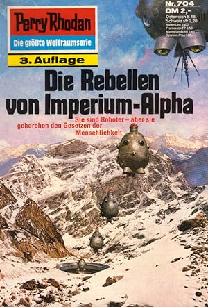 Imagen del vendedor de Die Rebellen von Imperium-Alpha Sie sind Roboter ? aber sie gehorchen den Gesetzen der Menschlichkeit a la venta por Schrmann und Kiewning GbR