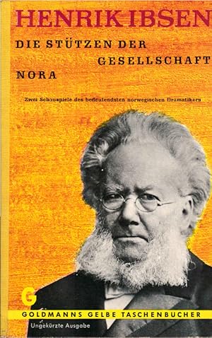 Imagen del vendedor de Die Sttzen der Gesellschaft; Nora. Henrik Ibsen. Neu bertr. von Georg Schulte-Frohlinde / Goldmanns gelbe Taschenbcher ; Bd. 810 a la venta por Schrmann und Kiewning GbR