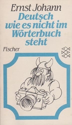 Bild des Verkufers fr Deutsch wie es nicht im Wrterbuch steht. [Zeichn. von Asta Ruth-Soffner] / Fischer-Taschenbcher ; 5159 zum Verkauf von Schrmann und Kiewning GbR