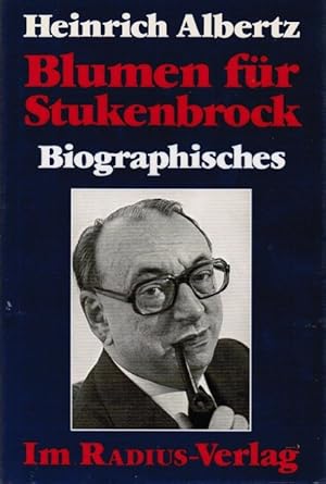 Blumen für Stukenbrock : Biographisches. Radius-Bücher