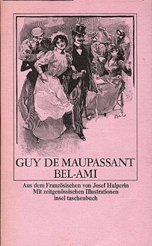Seller image for Bel-Ami / Guy de Maupassant. Aus d. Franz. von Josef Halperin for sale by Schrmann und Kiewning GbR