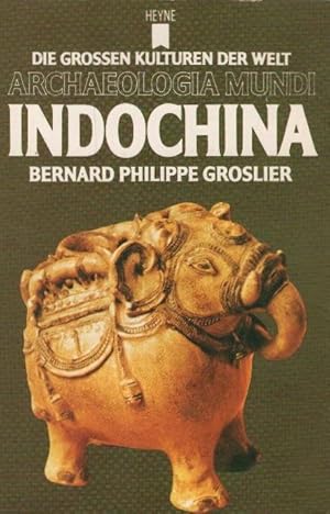 Seller image for Indochina. Bernard Philippe Groslier. Dt. Bearb.: Gunhild Gabbert / Archaeologia mundi ; 19 for sale by Schrmann und Kiewning GbR