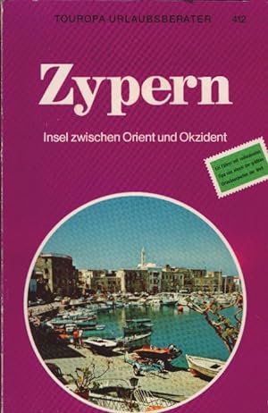 Zypern : Insel zwischen Orient u. Okzident. Text:. Ill.: Ulrik Schramm. Kt.: Günther Edelmann / T...