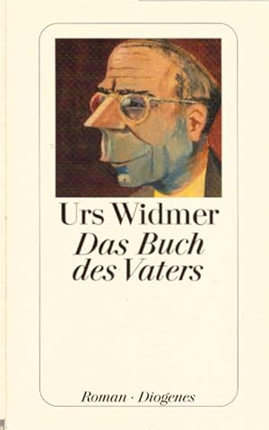 Seller image for Das Buch des Vaters : Roman. Diogenes-Taschenbuch ; 23470 for sale by Schrmann und Kiewning GbR