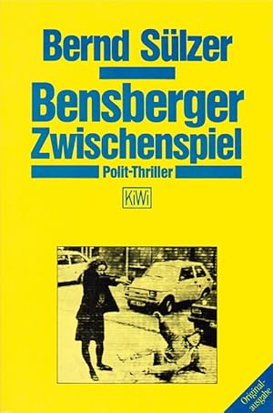 Seller image for Bensberger Zwischenspiel : Polit-Thriller. KiWi ; 155 for sale by Schrmann und Kiewning GbR