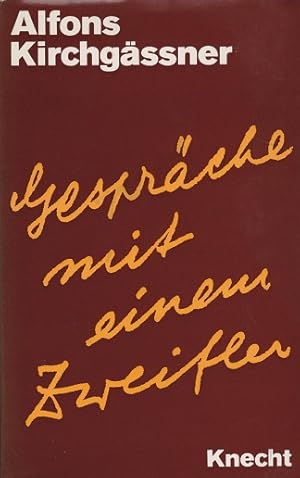 Seller image for Gesprche mit einem Zweifler. for sale by Schrmann und Kiewning GbR