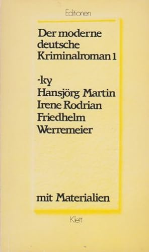 Seller image for Der moderne deutsche Kriminalroman; Teil: 1., -ky, Hansjrg Martin, Irene Rodrian, Friedhelm Werremeier for sale by Schrmann und Kiewning GbR