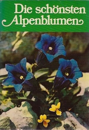 Bild des Verkufers fr Die schnsten Alpenblumen. von. [Farbtaf.: Hans Schwarzenbach] zum Verkauf von Schrmann und Kiewning GbR