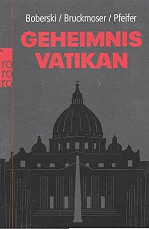 Seller image for Geheimnis Vatikan. ; Josef Bruckmoser ; Andreas Pfeifer / Rororo ; 62314 : Sachbuch for sale by Schrmann und Kiewning GbR
