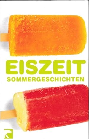 Seller image for Eiszeit : Sommergeschichten. Anvar Cukoski / BvT ; 676 for sale by Schrmann und Kiewning GbR
