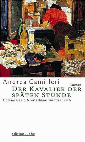 Bild des Verkufers fr Der Kavalier der spten Stunde : Commissario Montalbano wundert sich ; Roman. Andrea Camilleri. [Aus dem Ital. von Christiane v. Bechtolsheim] zum Verkauf von Schrmann und Kiewning GbR