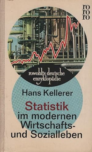 Immagine del venditore per Statistik im modernen Wirtschafts- und Sozialleben. rowohlts deutsche enzyklopdie ; 103/104 venduto da Schrmann und Kiewning GbR