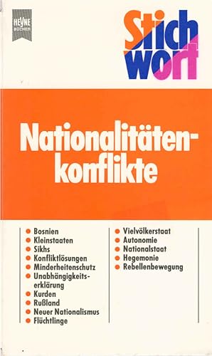 Stichwort Nationalitätenkonflikte. Heyne-Bücher / 19 / Heyne-Sachbuch ; Nr. 4073 : Stichwort